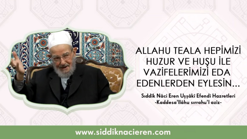 Allahu Teala Hepimizi Huzur ve Huşu İle Vazifelerimizi Eda Edenlerden Eylesin…