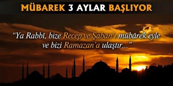 Üç Aylar ve İbadet Etmenin fazileti
